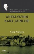 Antalya’nın Kara Günleri                                                                                                                                                                                                                                       