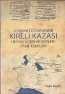 Osmanlı Döneminde Kıreli Kazası                                                                                                                                                                                                                                