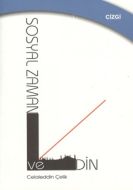 Sosyal Zaman ve Din                                                                                                                                                                                                                                            