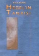 Hegel’in Tanrısı                                                                                                                                                                                                                                               