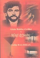 Alain Robbe-Grillet ve Yeni Roman                                                                                                                                                                                                                              