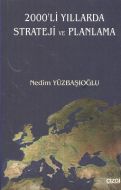 2000’li Yıllarda Strateji ve Planlama                                                                                                                                                                                                                          