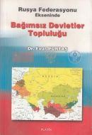 Rusya Federasyonu Ekseninde Bağımsız Devletler To                                                                                                                                                                                                              