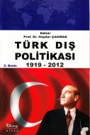 Türk Dış Politikası 1919 - 2012                                                                                                                                                                                                                                