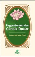 Peygamberimiz’den Günlük Dualar                                                                                                                                                                                                                                