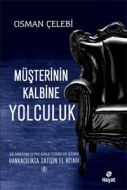 Müşterinin Kalbine Yolculuk                                                                                                                                                                                                                                    