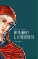 Kur’an-ı Kerim’de Hz. Meryem’in Terbiyesi                                                                                                                                                                                                                      
