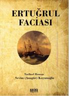 Ertuğrul Faciası                                                                                                                                                                                                                                               