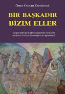 Bir Başkadır Bizim Eller                                                                                                                                                                                                                                       
