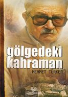 Gölgedeki Kahraman                                                                                                                                                                                                                                             