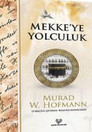 Mekkeye Yolculuk                                                                                                                                                                                                                                               