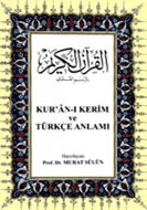 Kur’an-ı Kerim ve Türkçe Anlamı                                                                                                                                                                                                                                