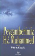 Peygamberimiz Hz.Muhammed                                                                                                                                                                                                                                      