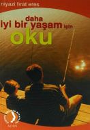 Daha İyi Bir Yaşam İçin Oku                                                                                                                                                                                                                                    