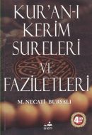 Kur’an-ı Kerim Sureleri ve Faziletleri                                                                                                                                                                                                                         