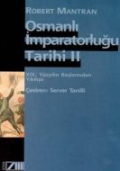 Osmanlı İmparatorluğu Tarihi Cilt: 2 19. Yüzyılın                                                                                                                                                                                                              