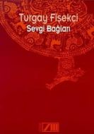 Sevgi Bağları                                                                                                                                                                                                                                                  
