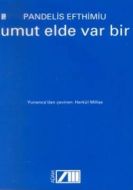 Umut Elde Var Bir                                                                                                                                                                                                                                              