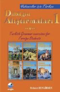 Dilbilgisi Alıştırmaları 1                                                                                                                                                                                                                                     