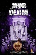 Mor Ölüm                                                                                                                                                                                                                                                       