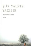 Şiir Yalnız Yazılır                                                                                                                                                                                                                                            