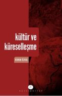 Kültür ve Küreselleşme                                                                                                                                                                                                                                         