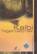 Kalbi Teğet Geçmek                                                                                                                                                                                                                                             