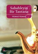 Sabahleyin Bir Tantana                                                                                                                                                                                                                                         