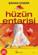 Hüzün Entarisi                                                                                                                                                                                                                                                 
