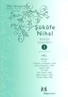 Şükufe Nihal Bütün Eserleri Cilt: 1 Şiirler                                                                                                                                                                                                                    