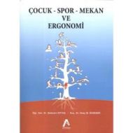 Çocuk Spor Mekan ve Ergonomi                                                                                                                                                                                                                                   