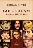 Gölge Adam                                                                                                                                                                                                                                                     