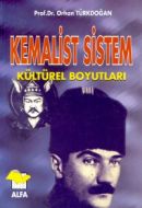 Kemalist Sistem (Kültürel Boyutları)                                                                                                                                                                                                                           