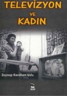Televizyon ve Kadın                                                                                                                                                                                                                                            