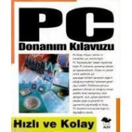 Pc Donanım Kılavuzu                                                                                                                                                                                                                                            