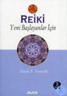 Reiki Yeni Başlayanlar İçin                                                                                                                                                                                                                                    