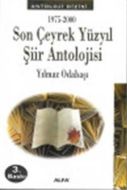 Son Çeyrek Yüzyıl Şiir Antolojisi                                                                                                                                                                                                                              
