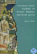 Reformasyon Dönemi Siyasal ve Dinsel Düşünce Tarih                                                                                                                                                                                                             