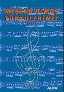 Meşhur Olmuş Türkülerimiz 2.Cilt                                                                                                                                                                                                                               