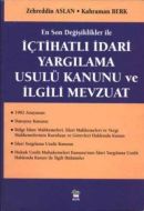 İçtihatlı İdari Yargılama Usulü Kanunu Ve İlgili M                                                                                                                                                                                                             