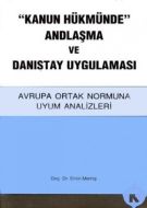 Kanun Hükmünde Andlaşma ve Danıştay Uyg.                                                                                                                                                                                                                       