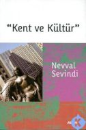 Kent ve Kültür                                                                                                                                                                                                                                                 