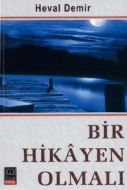 Bir Hikayen Olmalı                                                                                                                                                                                                                                             