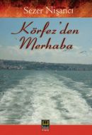 Körfez’den Merhaba                                                                                                                                                                                                                                             