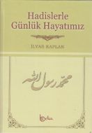 Hadislerle Günlük Hayatımız (Şamua)                                                                                                                                                                                                                            