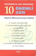 Resulullah’ın Hayatında 10 Önemli Gün                                                                                                                                                                                                                          
