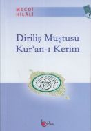 Diriliş Muştusu Kur’an-ı Kerim                                                                                                                                                                                                                                 