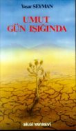 Umut Gün Işığında                                                                                                                                                                                                                                              