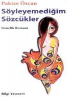 Söyleyemediğim Sözcükler                                                                                                                                                                                                                                       