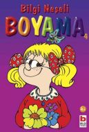 Bilgi Neşeli Boyama 4 + Yaş 4. Kitap                                                                                                                                                                                                                           